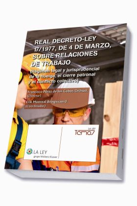 Real Decreto-Ley 17/1977, de 4 de marzo, sobre relaciones de trabajo