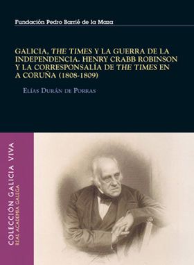 GALICIA, THE TIMES Y LA GUERRA DE LA INDEPENDENCIA