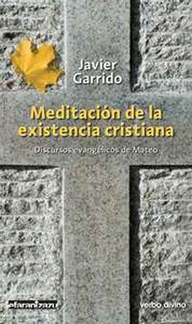 Meditación de la existencia cristiana