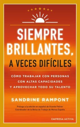 SIEMPRE BRILLANTES, A VECES DIFICILES