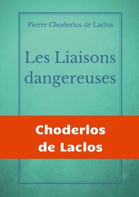 LES LIAISONS DANGEREUSES