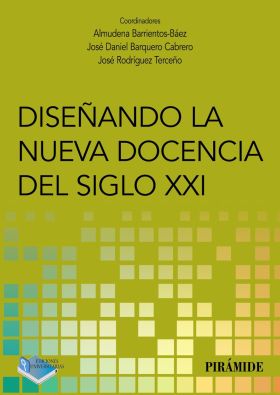 DISEÑANDO LA NUEVA DOCENCIA DEL SIGLO XXI