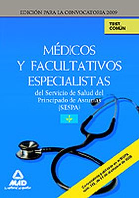 MEDICOS Y FACULTATIVOS ESPECIALISTAS ( SESPA ) TES