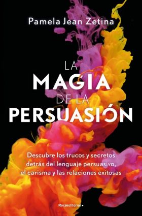 MAGIA DE LA PERSUASION, LA