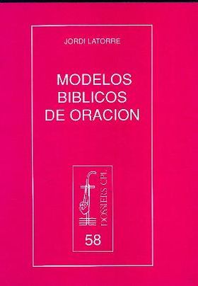 MODELOS BIBLICOS DE ORACION