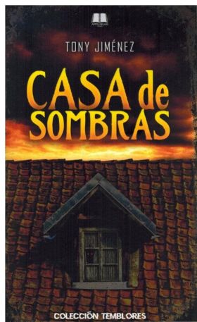CASA DE SOMBRAS