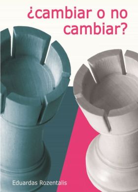 CAMBIAR O NO CAMBIAR