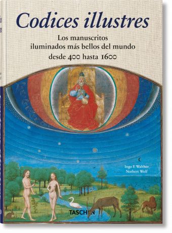 Codices illustres. Los manuscritos iluminados más bellos del mundo desde 400 has