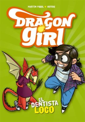 Dragon Girl. El dentista loco