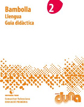 Guia didàctica. Bambolla 2. Projecte Duna