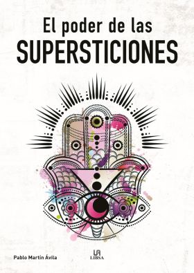 El Poder de las Supersticiones