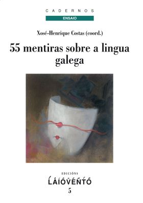 55 mentiras sobre a lingua galega