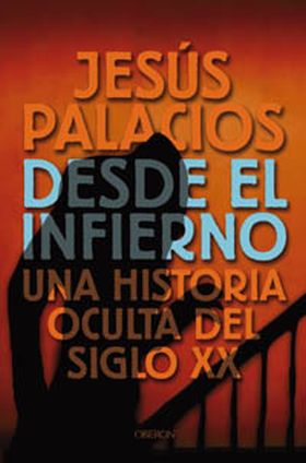 DESDE EL INFIERNO. HISTORIA OCULTA