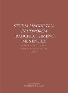 STUDIA LINGUISTICA IN HONOREM FRANCISCO GIMENO MENÉNDEZ