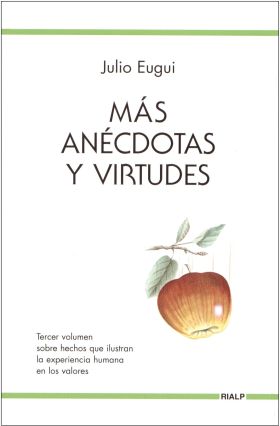 Más anécdotas y virtudes