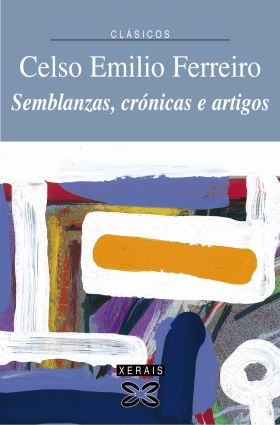 SEMBLANZAS, CRÓNICAS E ARTIGOS