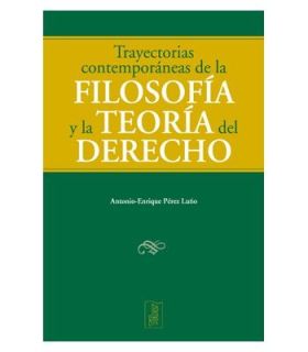 Trayectorias contemporáneas de la filosofía y la teoría del derecho