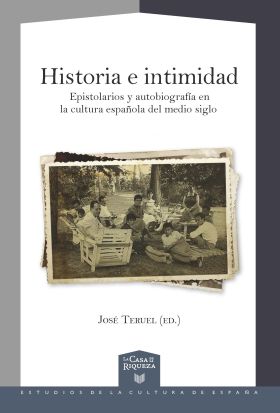 HISTORIA E INTIMIDAD.EPISTOLARIOS Y AUTOBIOGRAFIA