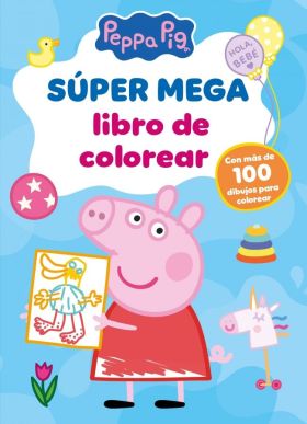 SUPER MEGA LIBRO DE COLOREAR (PEPPA PIG. ACTIVIDADES)