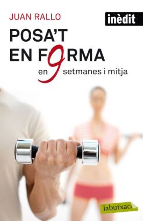 Posa't en forma en nou setmanes i mitja