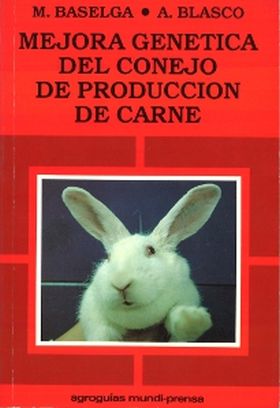 MEJORA GENÉTICA DEL CONEJO DE PRODUCCIÓN DE CARNE