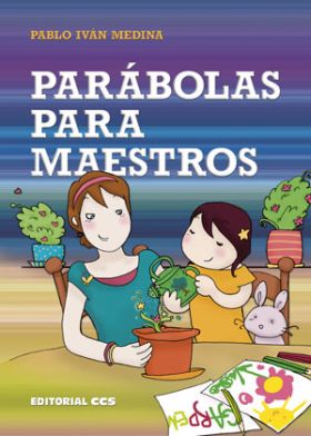 PARÁBOLAS PARA MAESTROS