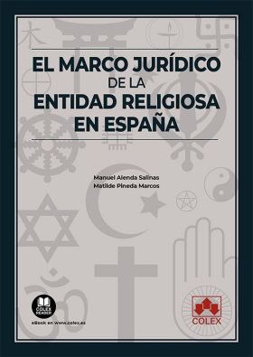 El marco jurídico de la entidad religiosa en España