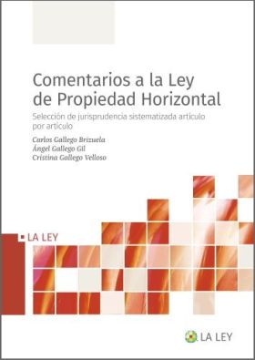 Comentarios a la Ley de Propiedad Horizontal