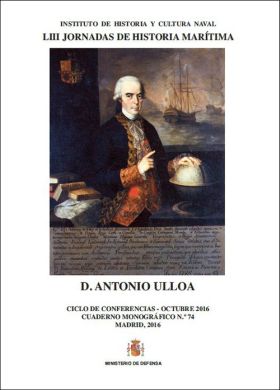 DON ANTONIO DE ULLOA. CUADERNO MONOGRAFICO Nº 74