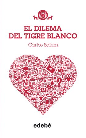 TIGRE BLANCO 3. EL DILEMA DEL TIGRE BLANCO