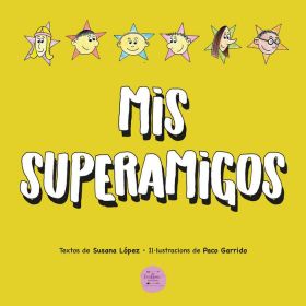 MIS SUPERAMIGOS