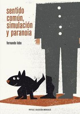 SENTIDO COMUN, SIMULACION Y PARANOIA