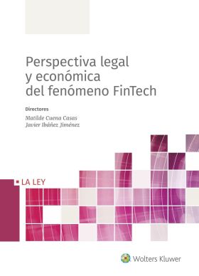 PERSPECTIVA LEGAL Y ECON?MICA DEL FEN?MENO FINTECH