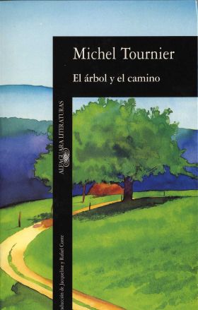 ARBOL Y EL CAMINO, EL