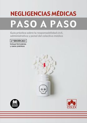 Negligencias médicas. Paso a Paso