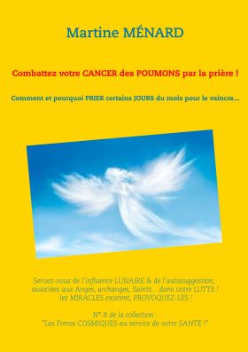 COMBATTEZ VOTRE CANCER DES POUMONS PAR LA PRIÈRE !
