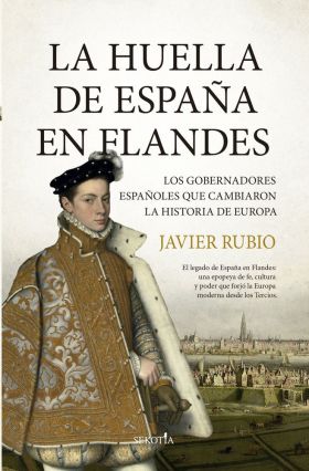 HUELLA DE ESPAÑA EN FLANDES, LA