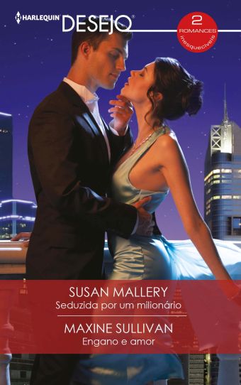 SEDUZIDA POR UM MILIONÁRIO ENGANO E AMOR