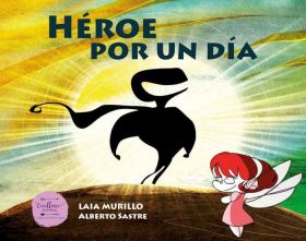 HEROE POR UN DÍA