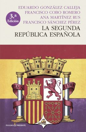 LA SEGUNDA REPUBLICA ESPAÑOLA (RUSTICA)