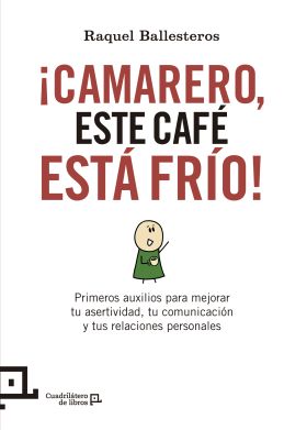 ¡CAMARERO, ESTE CAFE ESTA FRIO!