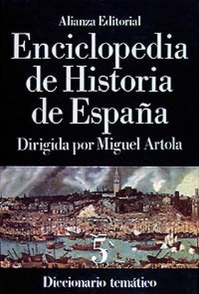 Enciclopedia de Historia de España (V). Diccionario temático