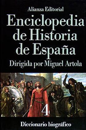 Enciclopedia de Historia de España (IV). Diccionario biográfico
