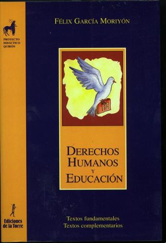Derechos humanos y educación. Textos fundamentales. Textos complementarios