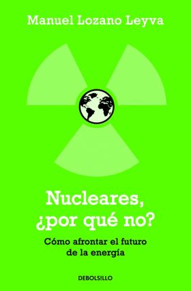 NUCLEARES, ¿POR QUE NO?