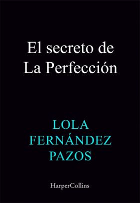 El secreto de La Perfección