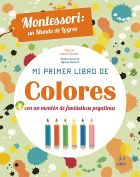 MI PRIMER LIBRO DE COLORES. MONTESSORI: UN MUNDO DE LOGROS (VVKIDS)