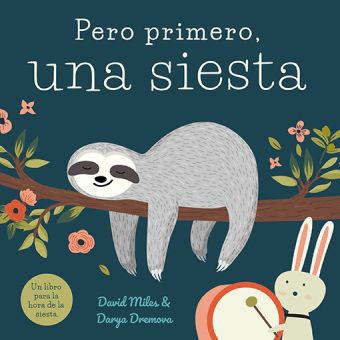 PERO PRIMERO, UNA SIESTA