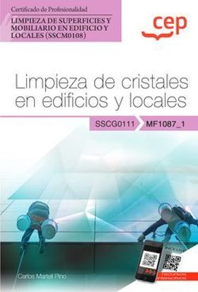 Manual. Limpieza de cristales en edificios y locales (MF1087_1). Certificados de
