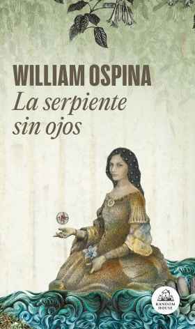 SERPIENTE SIN OJOS, LA (TRILOGIA SOBRE LA CONQUISTA DEL NUEVO MUNDO 3)